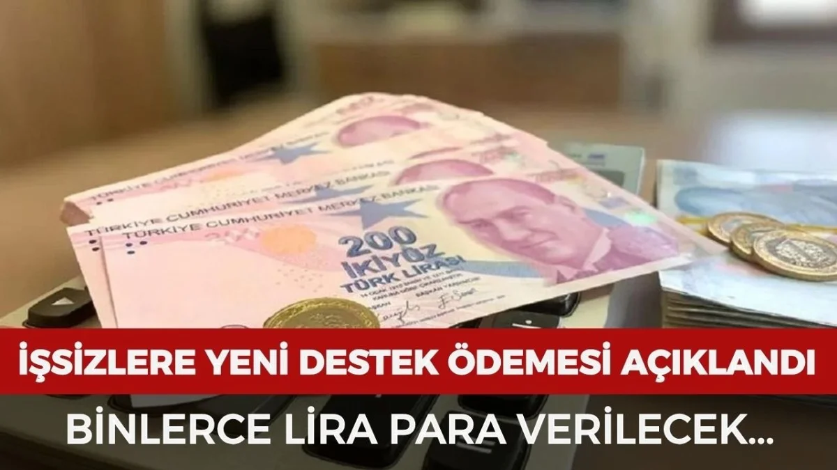 İşsizlere Büyük Müjde! Binlerce Lira Destek Ödemesi Başladı